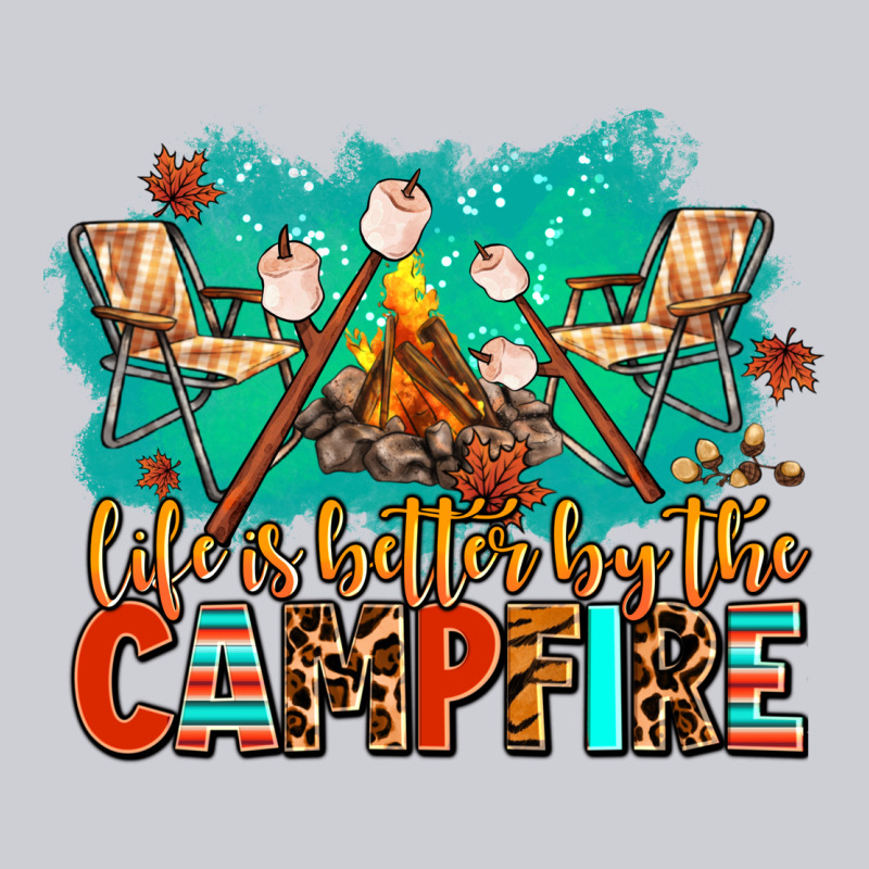 Life Is Better By The Campfire Heavyweight Sweatshirt by AdoDesignShop | Teevron