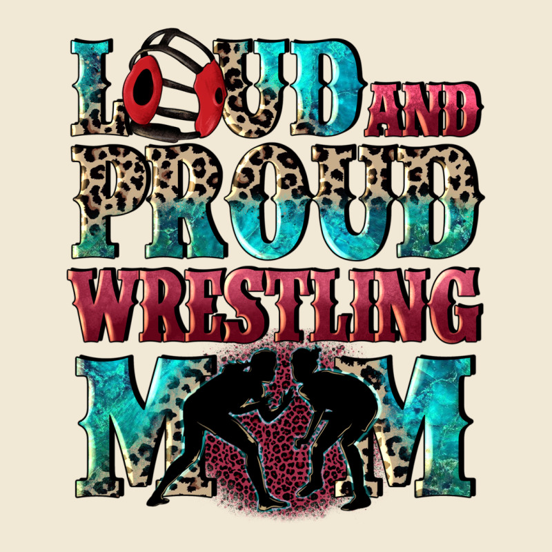 Loud And Proud Wrestling Mom Mother's Day Ladies Tee by CowGirlArtShop | Teevron