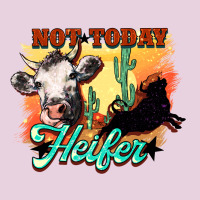 Not Today Heifer Ladies Tee | Teevron
