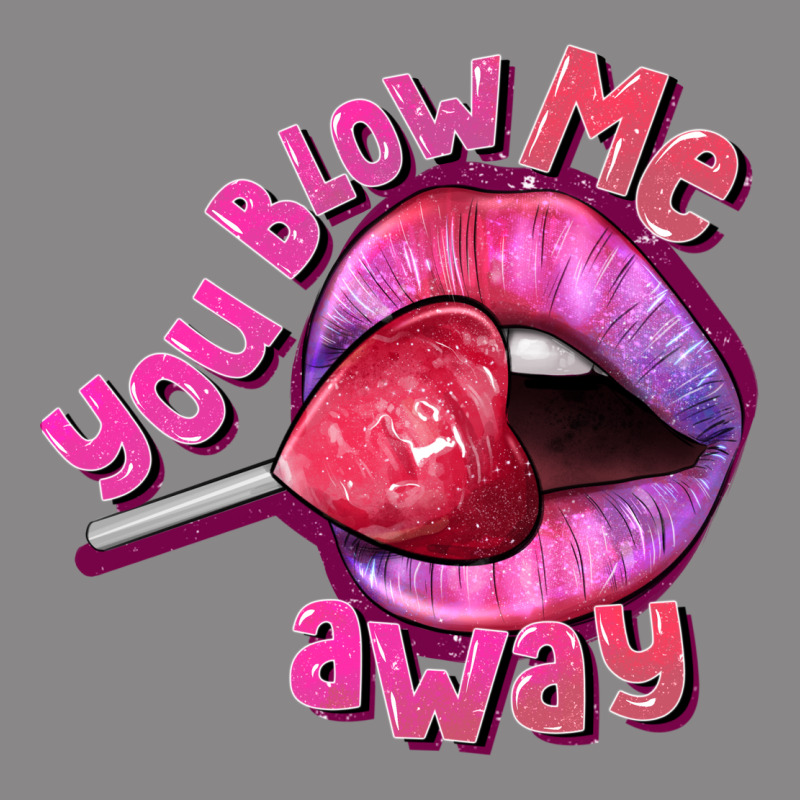 You Blow Me Away Valentine's Day Vintage Tee by FaDigitalArtStudio | Teevron