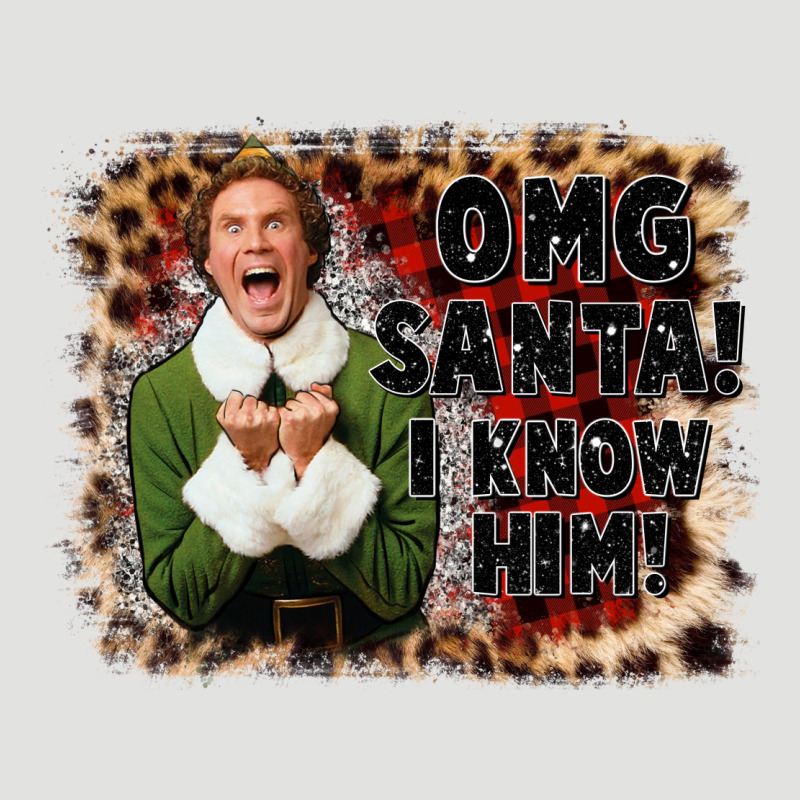 Omg Santa I Know Him Elf Classic Tee by CowGirlArtShop | Teevron