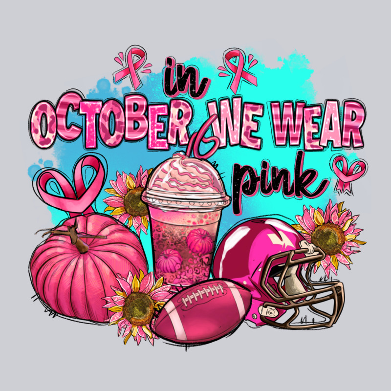 In October We Wear Pink American Football Heavyweight Sweatshirt by AdoDesignShop | Teevron