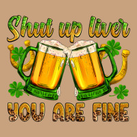 St. Patrick’s Day Shut Up Liver You Are Fine Vintage Tee | Teevron