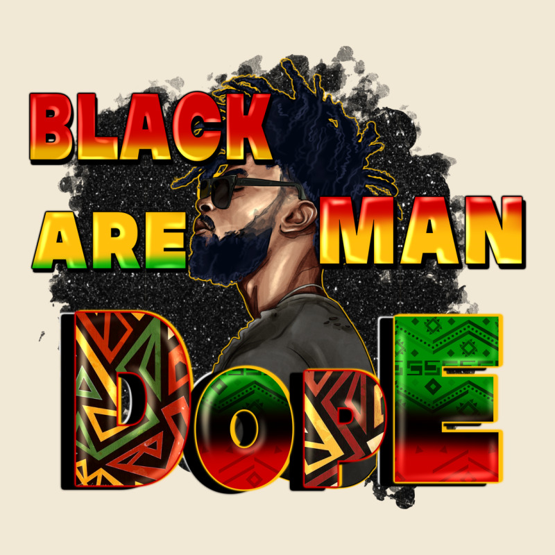 Black Man Are Dope Premium Tee by CowGirlArtShop | Teevron