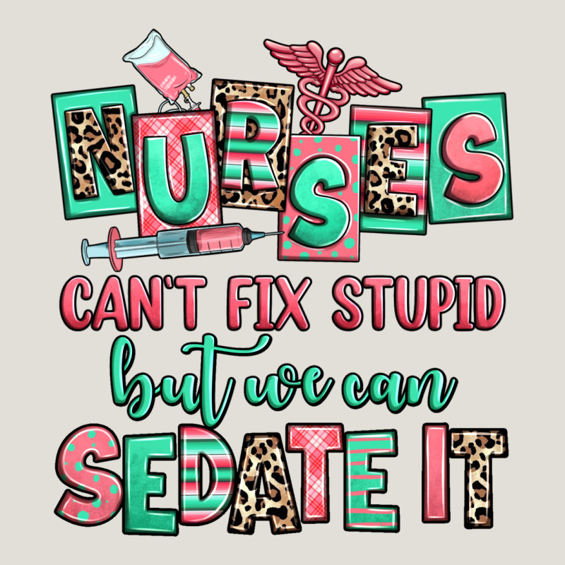Nurses Cant Fix Stupid But We Can Sedate It Heavy Core Tee by RanaPortraitStore | Teevron