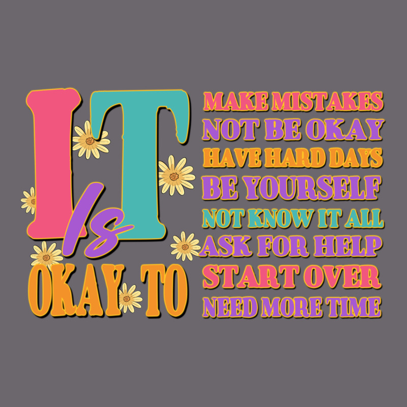 It Is Okay To Premium Sweatshirt by JahusDesignShop | Teevron