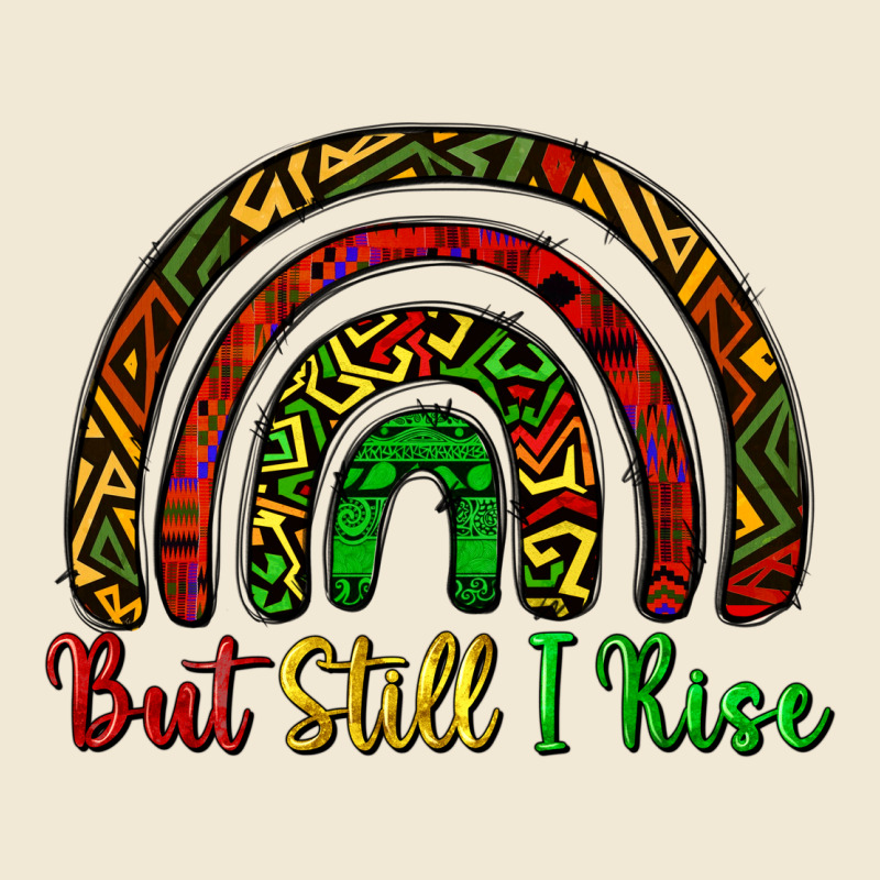 But Still I Rise Premium Tee by CowGirlArtShop | Teevron