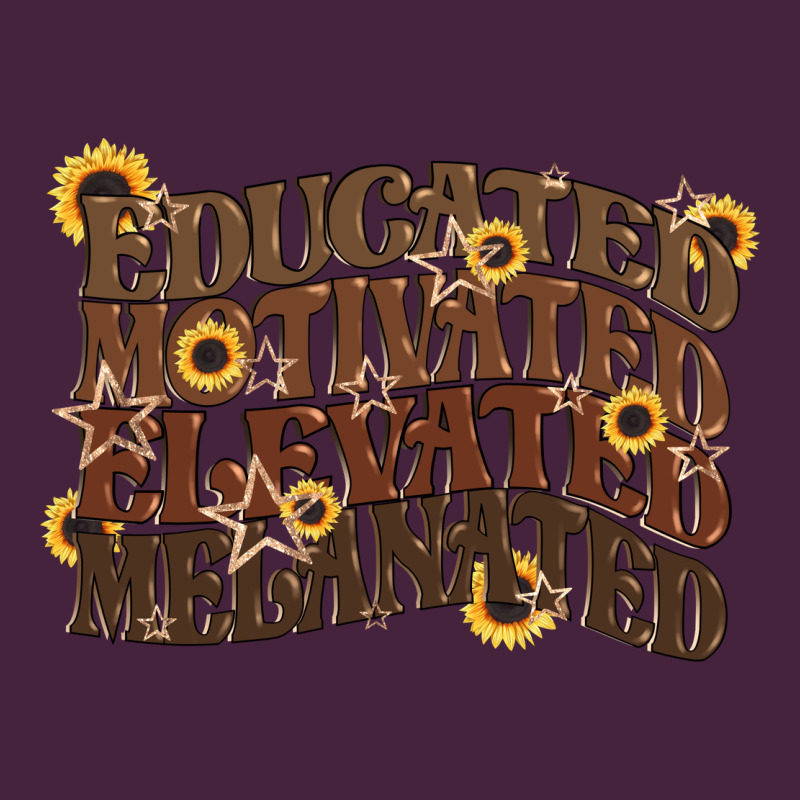 Educated Motivated Elevated Melanated Juneteenth Premium Tee by CowGirlArtShop | Teevron