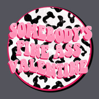 Somebody's Fine Ass Valentine Vintage Hoodie | Teevron