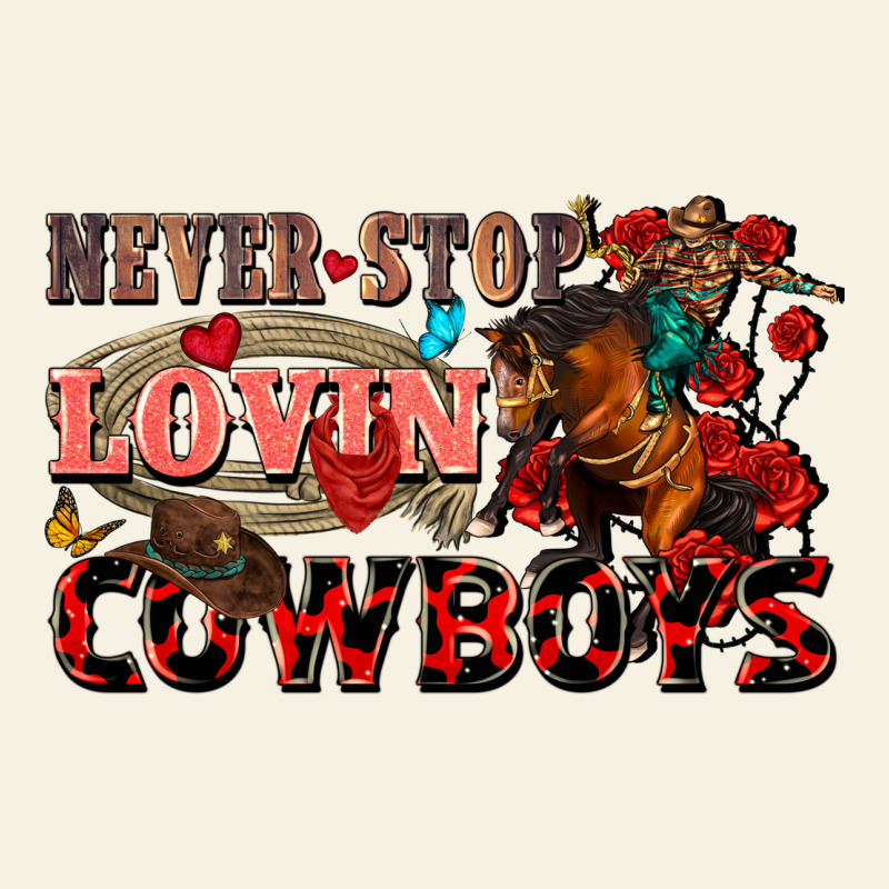 Never Stop Lovin Cowboys Vintage Tee by FaDigitalArtStudio | Teevron