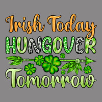 St. Patrick's Irish Today Hungover Tomorrow Vintage Tee | Teevron
