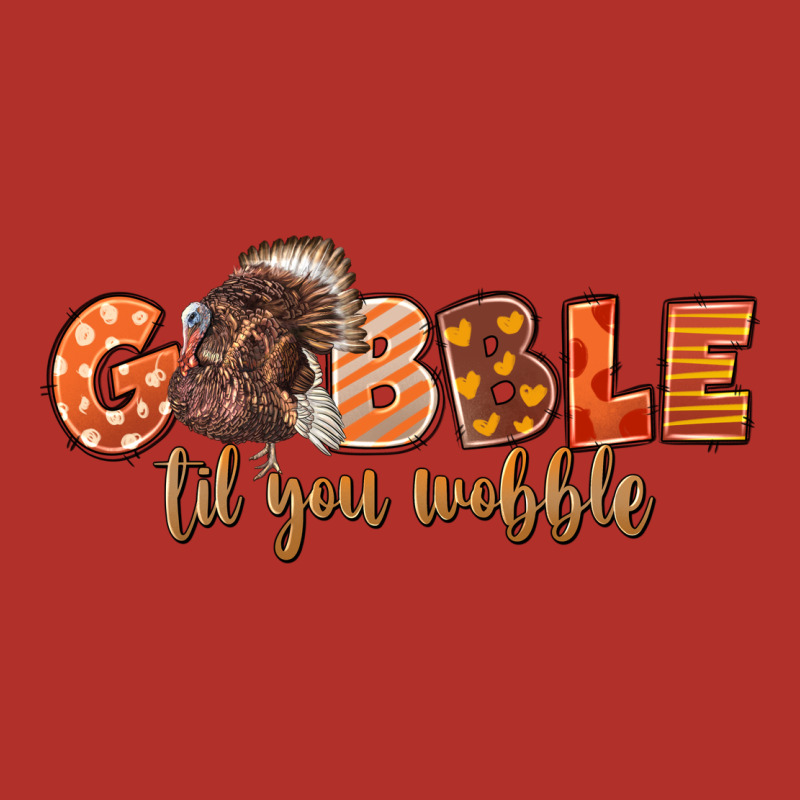 Gobble Gobble Til You Wobble Premium Hoodie by LillyAllenDesigns | Teevron