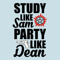 Study Like Sam Party Like Dean Ladies Tee | Teevron