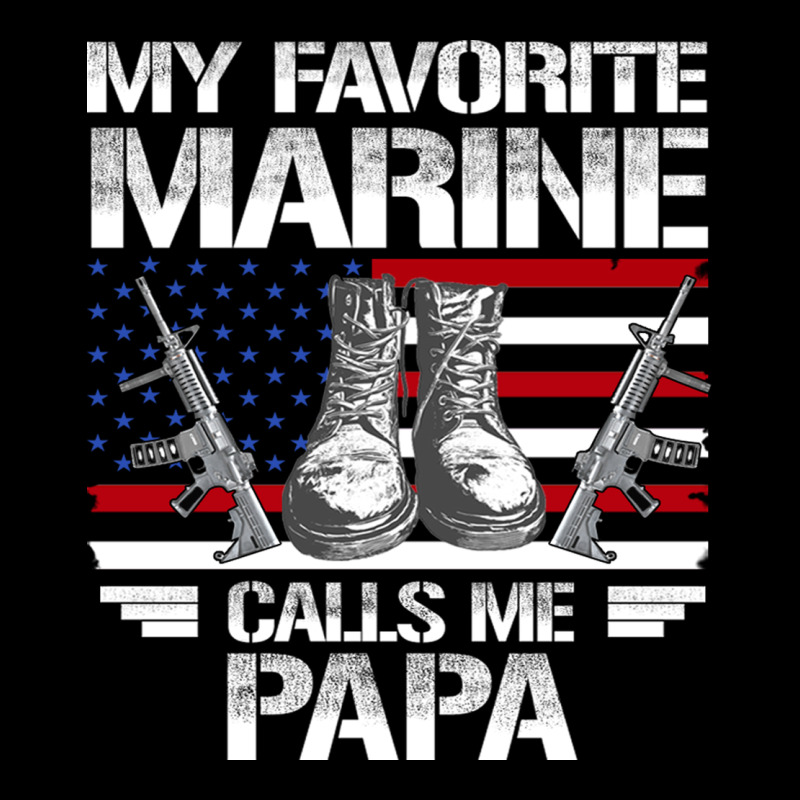Marine Papa, Gifts My Favorite Marine Calls Me Pa Pa Military Mother Ladies Tee by artisFamous | Teevron