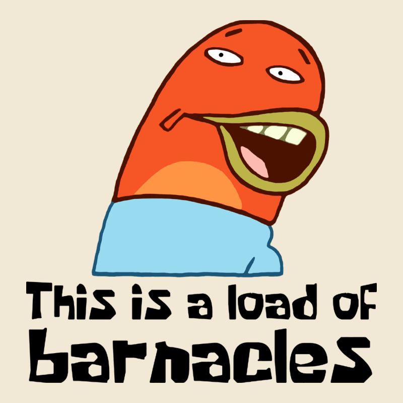 This Is A Load Of Barnacles Ladies Tee by artisFamous | Teevron