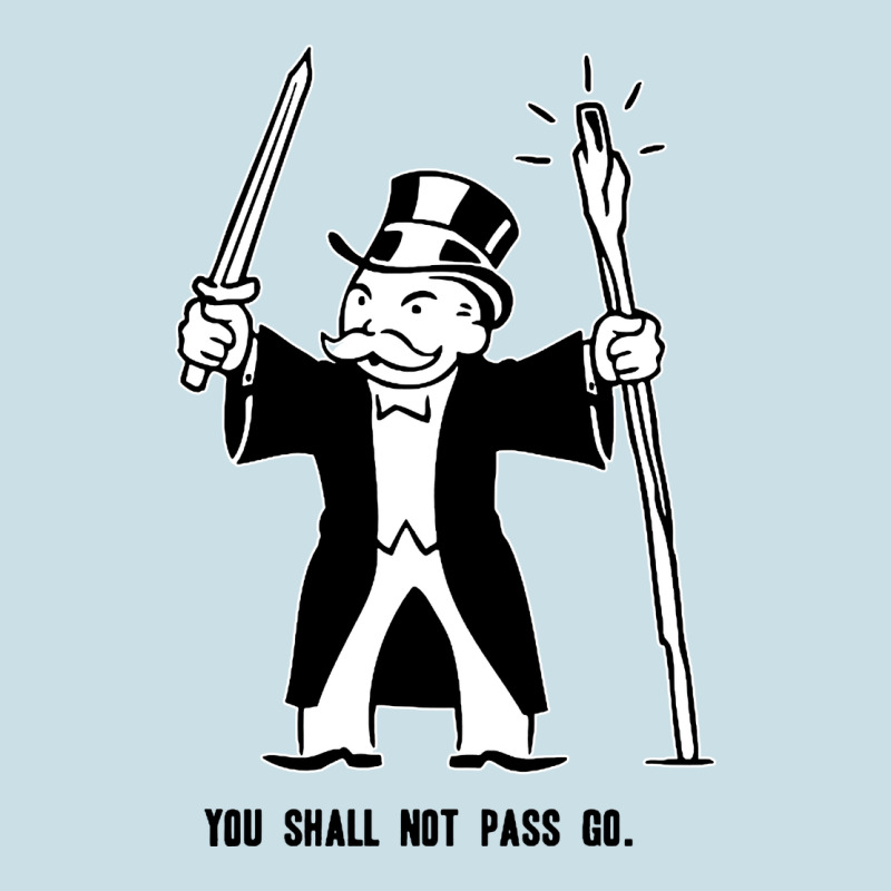 You Shall Not Pass Go Ladies Tee by artisFamous | Teevron