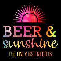 The Only Bs I Need Is Beer Sunshine Ladies Tee | Teevron