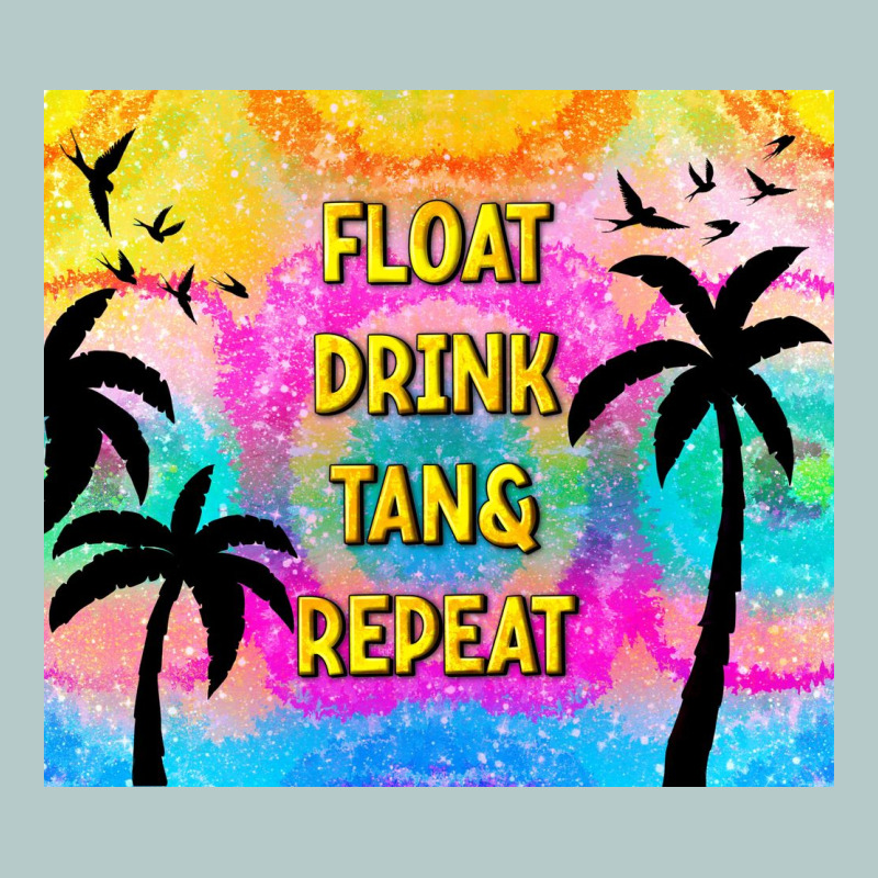 Float Drink Tan & Repeat Heavy Core Tee by TumblerDesignByShophia | Teevron