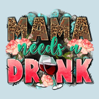 Mama Needs A Drink Mothers Day Ladies Tee | Teevron