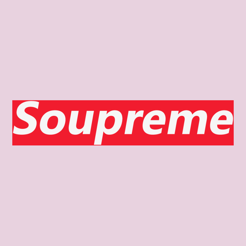 Soupreme Ladies Tee by artisFamous | Teevron