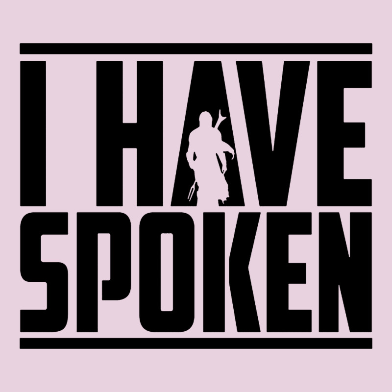 This Is The Way Spoken Ladies Tee by artisFamous | Teevron
