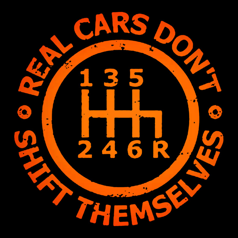 Real Cars Dont Shift Themselves Ladies Tee by artisFamous | Teevron
