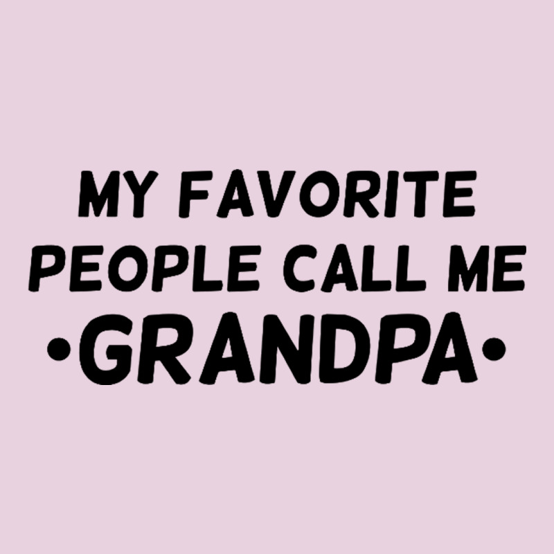 My Favorite People Call Me Grandpa Black Ladies Tee by artisFamous | Teevron