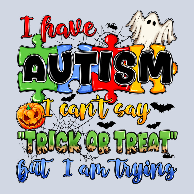 I Have Autism I Can't Say Trick Or Treat Premium Sweatshirt by JahusDesignShop | Teevron