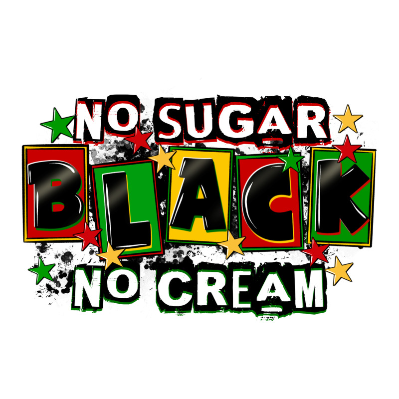No Sugar No Cream Black Premium Tee by CowGirlArtShop | Teevron