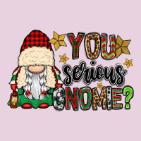 You Serious Gnomie Classic Tee | Teevron