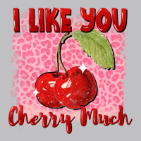 I Like You Cherry Much Long Sleeve Tee | Teevron
