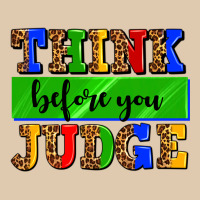 Think Before You Judge Heavyweight Sweatshirt | Teevron