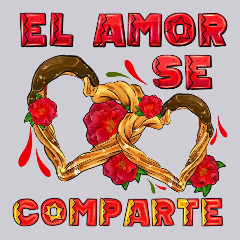 El Amor Se Comparte With Churros Heavyweight Sweatshirt by AdoDesignShop | Teevron
