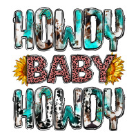 Western Howdy Baby Howdy | Teevron