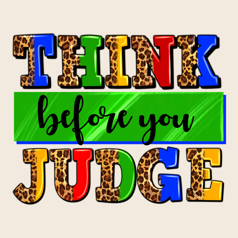 Think Before You Judge Zipper Hoodie by AdoDesignShop | Teevron