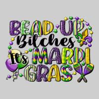 Bead Up Bitches Its Mardi Gras Premium Tee | Teevron