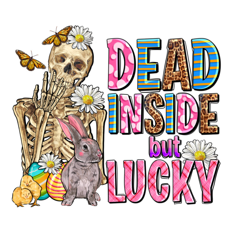Easter Dead Inside But Lucky  With Skeleton Zipper Hoodie by AdoDesignShop | Teevron