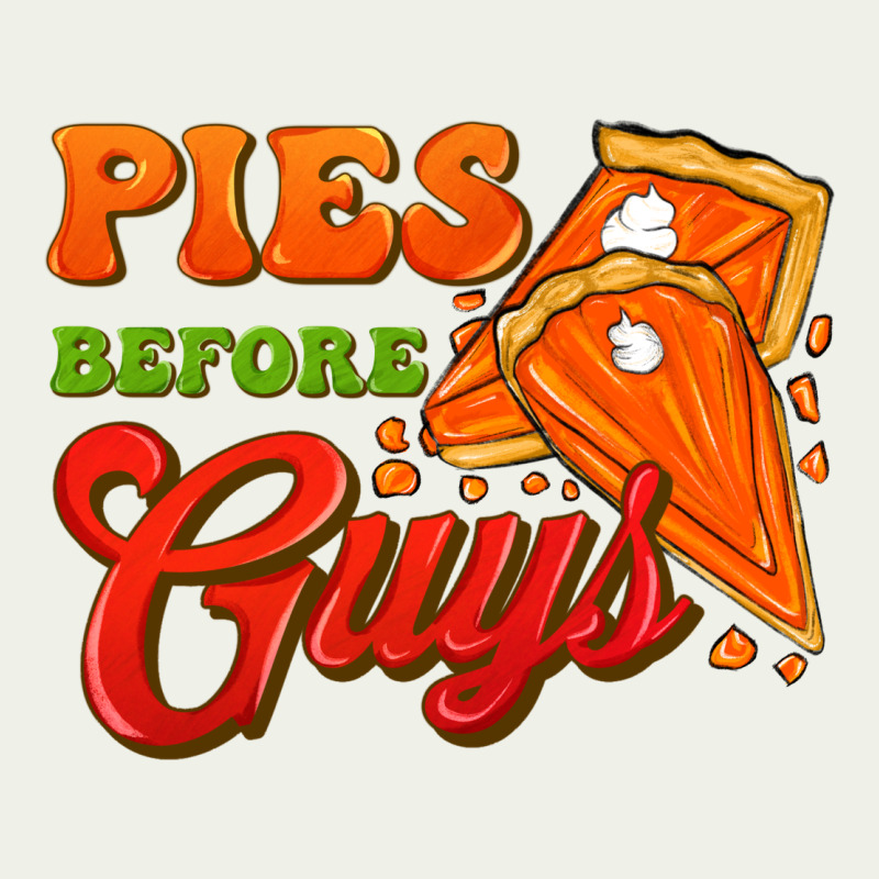Pies Before Guys Urban Heavy Tee by FaDigitalArtStudio | Teevron