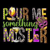 Pour Me Something Mister Marri Gras Ladies Tee | Teevron