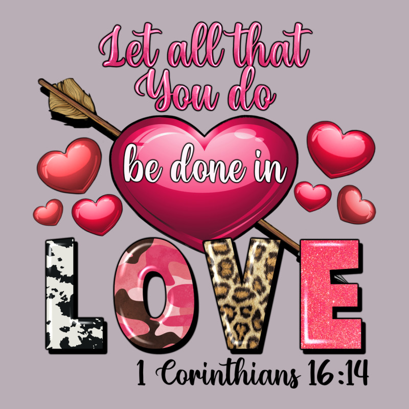 Let All That You Do Be In Love Valentine's Day Vintage Tee by FaDigitalArtStudio | Teevron