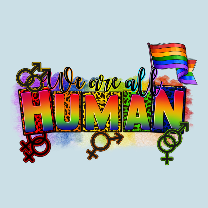 We Are All Human Ladies Tee by CowGirlArtShop | Teevron