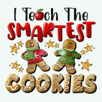 I Teach The Smartest Cookies Premium Hoodie | Teevron