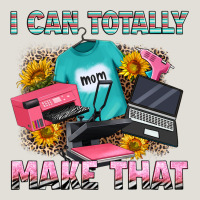 I Can Totally Make That Heavy Core Tee | Teevron