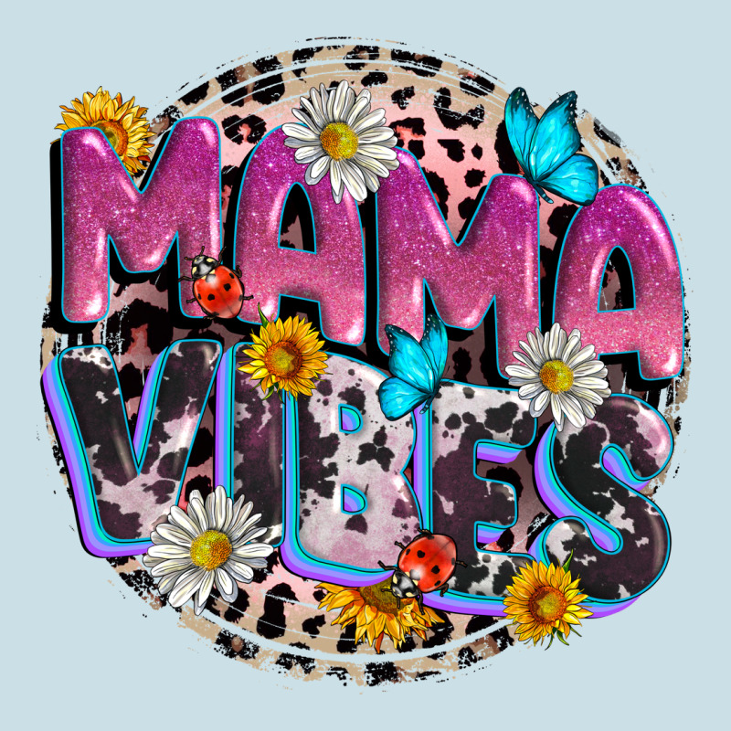 Mama Vibes Mother's Day Ladies Tee by CowGirlArtShop | Teevron