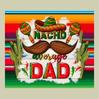 Nacho Average Dad Father's Day Heavy Core Tee | Teevron