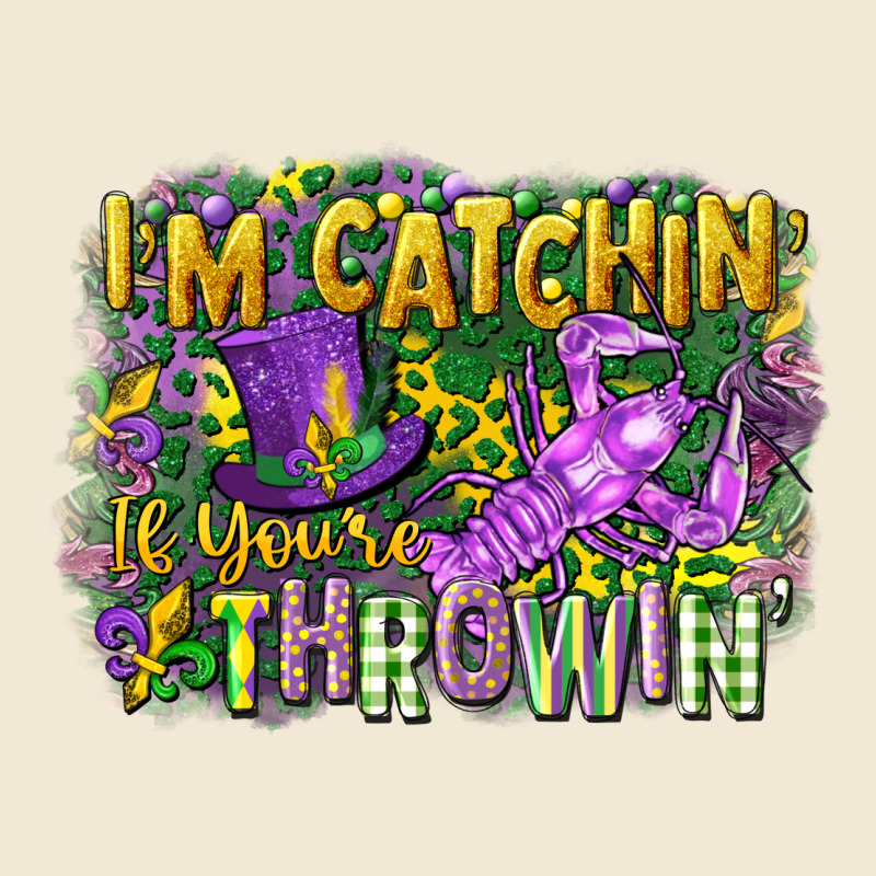 Im Catchin If Youre Throwin Premium Tee by CowGirlArtShop | Teevron