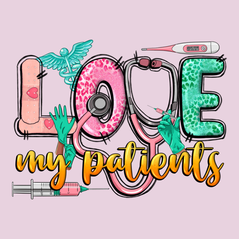 Love My Patients Ladies Tee by CowGirlArtShop | Teevron