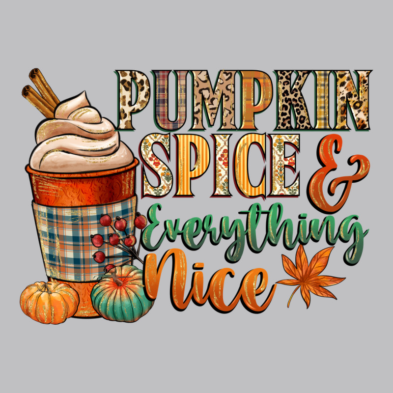 Pumpkin Spice And Everything Nice Classic Tee by CowGirlArtShop | Teevron