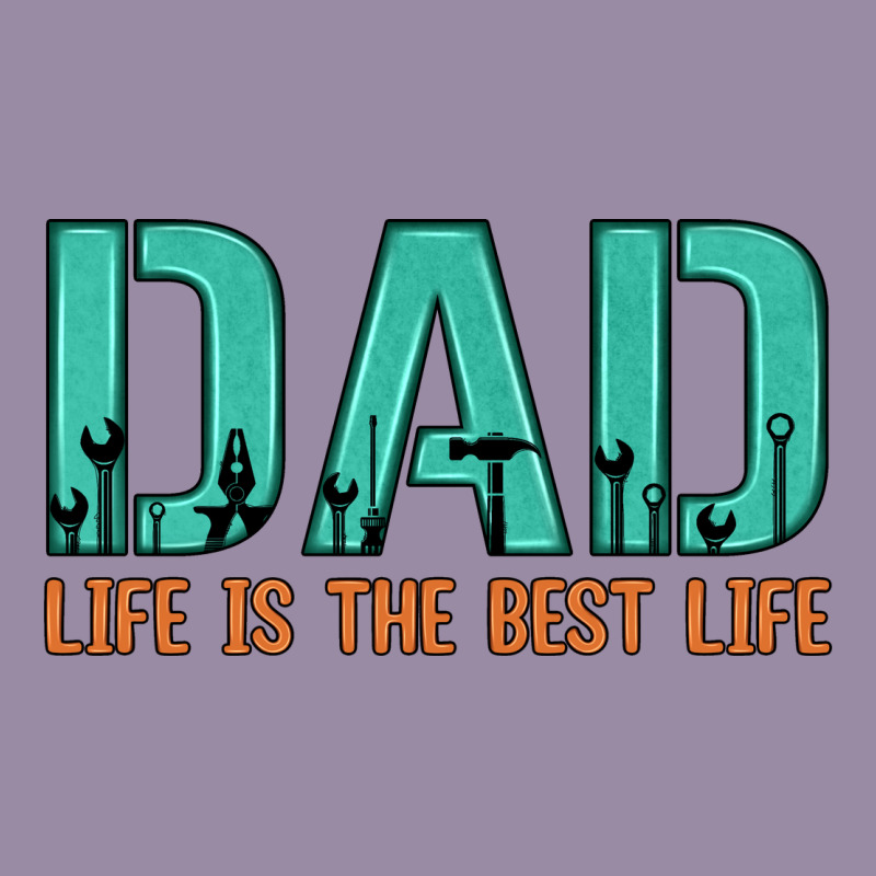 Dad Life Is The Best Life Classic Tee by Artiststas | Teevron