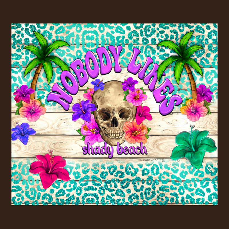 Nobody Likes Shady Beach Heavy Core Tee by TumblerDesignByShophia | Teevron